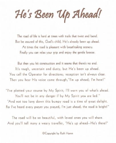 He's Been Up Ahead!