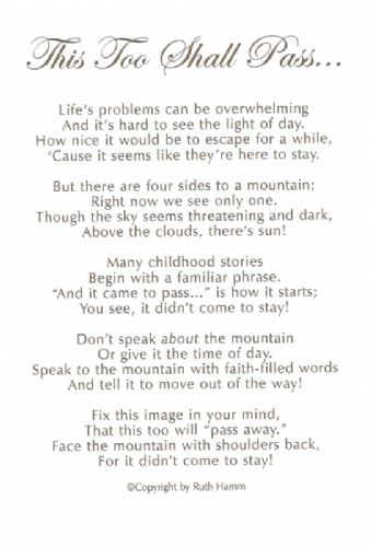 This Too Shall Pass...